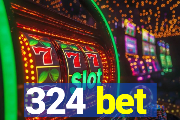 324 bet